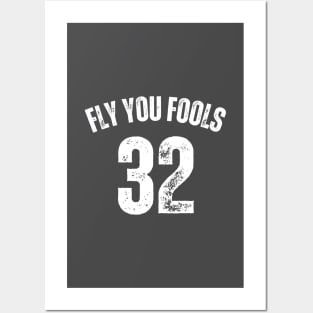 FLY YOU FOOLS Posters and Art